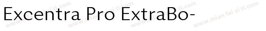 Excentra Pro ExtraBo字体转换